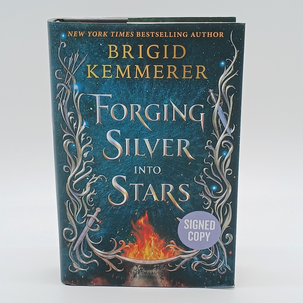 Forging Silver Into Stars SIGNED copy by Brigid Kemmerer